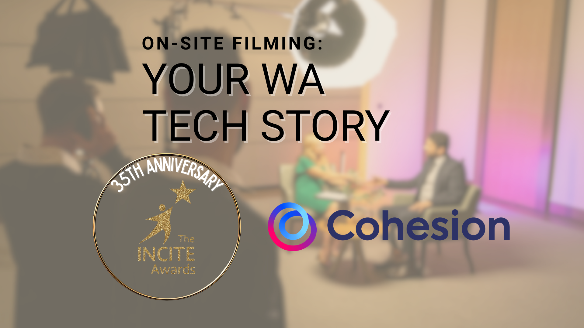 #INCITE35 Filming (half-day, walk-in)